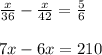 \frac{x}{36} - \frac{x}{42} = \frac{5}{6} \\ \\ 7x - 6x = 210
