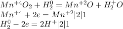 Mn^{+4}O_2+H_2^0=Mn^{+2}O+H_2^+O \\ 
Mn^{+4}+2e=Mn^{+2} |2|1\\ 
H_2^0-2e=2H^+|2|1