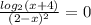 \frac{log_2(x+4)}{(2-x)^2} =0
