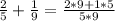 \frac{2}{5} + \frac{1}{9} = \frac{2*9 + 1*5}{5*9}
