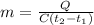 m = \frac{Q}{C( t_{2} - t_{1}) } 

