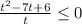 \frac{ t^{2} -7t+6}{t} \leq 0
