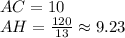 AC = 10 \\ 
AH = \frac{120}{13} \approx 9.23