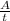 \frac{A}{t} 

