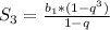 S_{3} = \frac{b_{1}*(1-q^3)}{1-q} 
