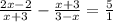 \frac{2x-2}{x+3} - \frac{x+3}{3-x} =\frac{5}{1} 

