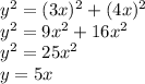 y^2=(3x)^2+(4x)^2\\
y^2=9x^2+16x^2\\
y^2=25x^2\\
y=5x