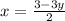 x=\frac{3-3y}{2} 
