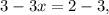3-3x=2-3,
