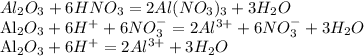 Al_{2}O_{3} + 6HNO_{3} = 2Al(NO_{3})_{3} + 3H_{2}O

Al_{2}O_{3} + 6H^{+} + 6NO_{3}^{-} = 2Al^{3+} + 6NO_{3}^{-} + 3H_{2}O

Al_{2}O_{3} + 6H^{+} = 2Al^{3+} + 3H_{2}O

