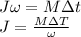 J\omega = M\Delta t\\
J = \frac{M\Delta T}{\omega}
