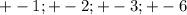+-1; +-2; +- 3; +-6
