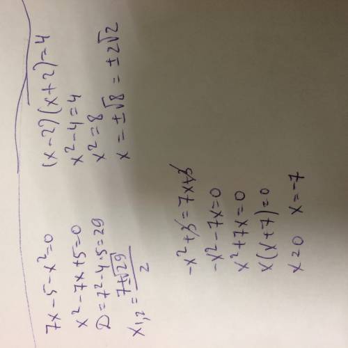 1.укажите в квадратном уравнение 7x-5-x^2=0 2.решите уравнение (x-2)(x+2)=4 3.найти корни уравнения