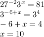 27^{-2}3^x = 81\\
3^{-6+x} = 3^4\\
-6+x=4\\
x = 10