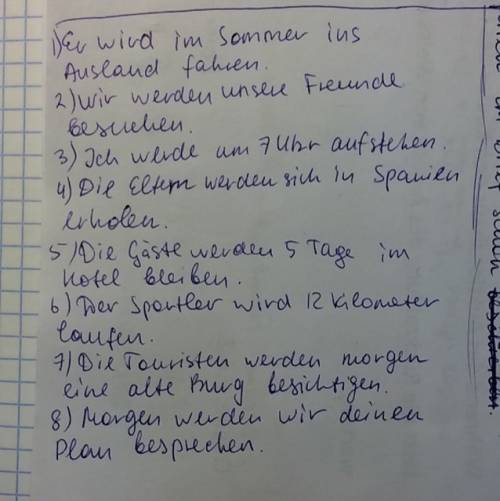 Образуйте futurum! образец. ich mache die aufgabe selbst. - ich werde die aufgabe selbst machen. 1.