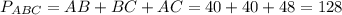 P_{ABC}=AB+BC+AC=40+40+48=128