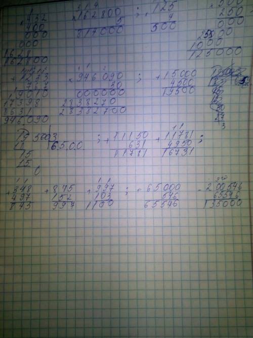 432*5*400 , 6 710*50*2 , 125*250*4 , (1233+767)*30 , (4 500+15 000): 3 , 631+11150+4950 , 348+497+15
