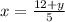 x= \frac{12+y}{5}
