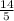 \frac{14}{5} 
