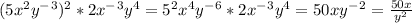 (5x^2 y^-^3)^2 *2x^-^3 y^4=5^2x^4y^-^6*2x^-^3y^4=50xy^-^2= \frac{50x}{y^2} 
