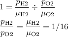 \displaystyle
1 = \frac{p_\text{H2}}{\mu_\text{H2}} \div \frac{p_\text{O2}}{\mu_\text{O2}}\\\\
\frac{p_\text{H2}}{p_\text{O2}} = \frac{\mu_\text{H2}}{\mu_\text{O2}} = 1/16