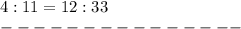 4:11=12:33 \\
---------------