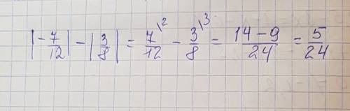 Найдите значение выражения: |-7/12|-|3/8|