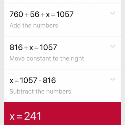 Розв'яжить ривняння 760+(56+икс)=589+468