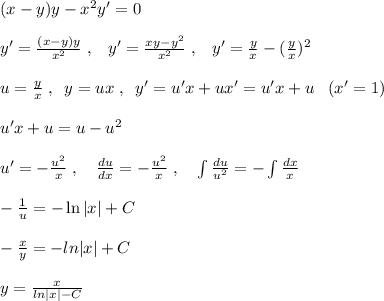 (x-y)y-x^2y'=0\\\\y'= \frac{(x-y)y}{x^2}\; ,\; \; \; y'= \frac{xy-y^2}{x^2}\; ,\; \; \; y'= \frac{y}{x}- (\frac{y}{x})^2\\\\u= \frac{y}{x}\; ,\; \; y=ux\; ,\; \; y'=u'x+ux'=u'x+u\; \;
 \; (x'=1)\\\\u'x+u=u-u^2\\\\u'= -\frac{u^2}{x} \; ,\quad \frac{du}{dx} =-\frac{u^2}{x} \; ,\quad \int \frac{du}{u^2}=-\int \frac{dx}{x} \\\\-\frac{1}{u}=-\ln|x|+C\\\\- \frac{x}{y} =-ln|x|+C\\\\y=\frac{x}{ln|x|-C}