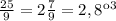 \frac{25}{9}= 2\frac{7}{9}=2,8кг
