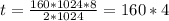 t= \frac{160*1024*8}{2*1024} =160*4
