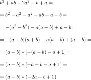 b^2+ab-2a^2-b+a=\\\\
=b^2-a^2-a^2+ab+a-b=\\\\
=-(a^2-b^2)-a(a-b)+a-b=\\\\
=-(a-b)(a+b)-a(a-b)+(a-b)=\\\\
=(a-b)*[-(a-b)-a+1]=\\\\
=(a-b)*[-a+b-a+1]=\\\\
=(a-b)*(-2a+b+1)
