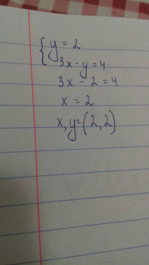 Решите графически систему уравнений: а) y=2; 3x-y=4 б) x+y=0; 2x+y=-3