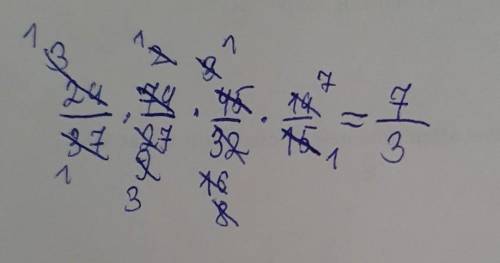 24/37÷27/74÷32/45×14/15 решения и ответы =3