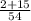 \frac{2 + 15}{54}