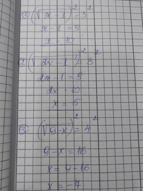 Решить три уравнения ❤️❤️❤️ √x - 1 = 3 ; √2x - 1 = 3 ; √9 - x = 4