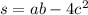 s = ab - 4c {}^{2}