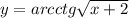 y=arcctg\sqrt{x+2}