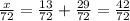 \frac{x}{72}=\frac{13}{72}+\frac{29}{72}=\frac{42}{72}