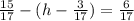 \frac{15}{17}-(h-\frac{3}{17})=\frac{6}{17}