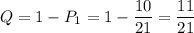 Q=1-P_1=1-\dfrac{10}{21}=\dfrac{11}{21}