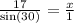 \frac{17}{ \sin(30)} = \frac{x}{1}