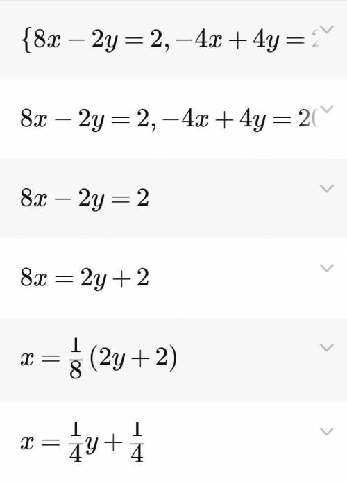 Розв'яжи систему рівнянь: {8x−2y=2,-4x+4y=20