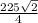 \frac{225\sqrt{2} }{4}