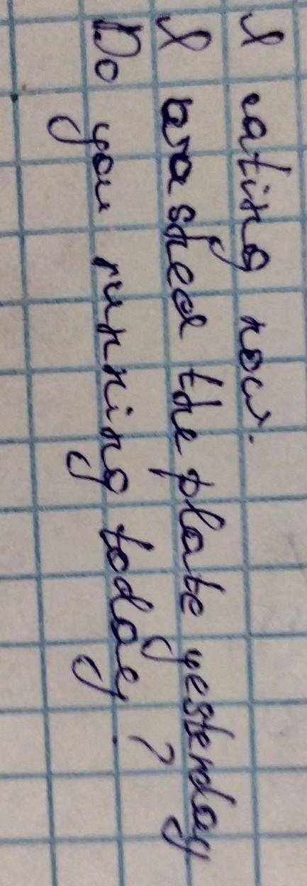 Англійська складіть власні речення з трьома різними видами дієслова​
