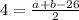 4 = \frac{a + b - 26}{2}