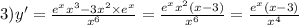 3)y' = \frac{ {e}^{x} {x}^{3} - 3 {x}^{2} \times {e}^{x} }{ {x}^{6} } = \frac{ {e}^{x} {x}^{2} (x - 3) }{ {x}^{6} } = \frac{ {e}^{x} (x - 3)}{ {x}^{4} }