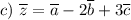 c)~\overline z = \overline a -2 \overline b +3 \overline c