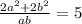 \frac{2a^2 + 2b^2}{ab} = 5