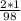 \frac{2*1}{98 }